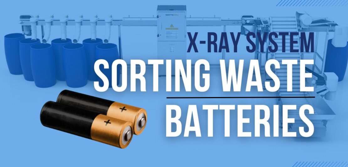 X-ray sorting waste batteries
