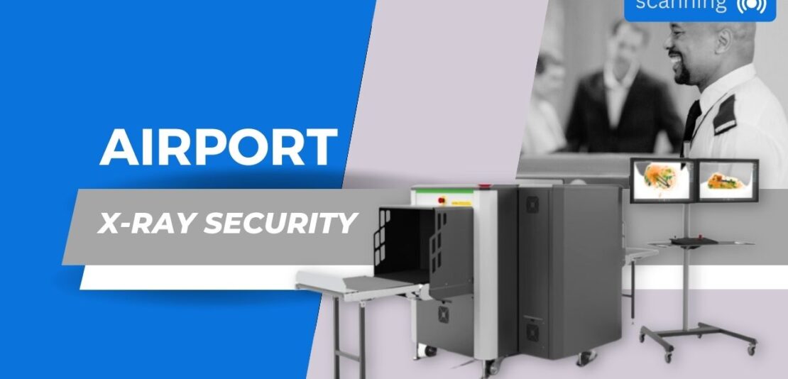 X-Ray Security airports