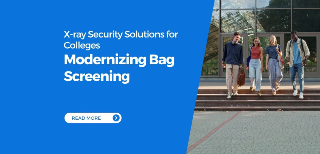 X-ray Security Solutions for Colleges
