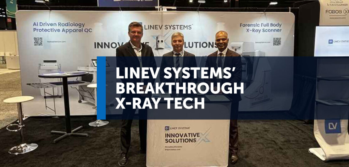 LINEV Systems Breakthrough X-Ray Tech