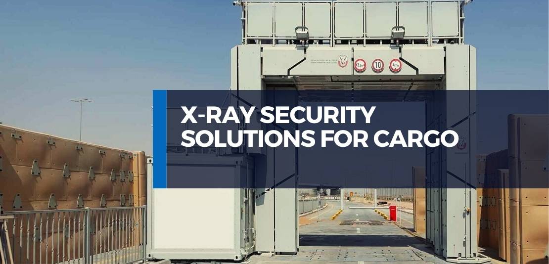 X-ray Security Solutions for Cargo - Reducing Border Wait Times
