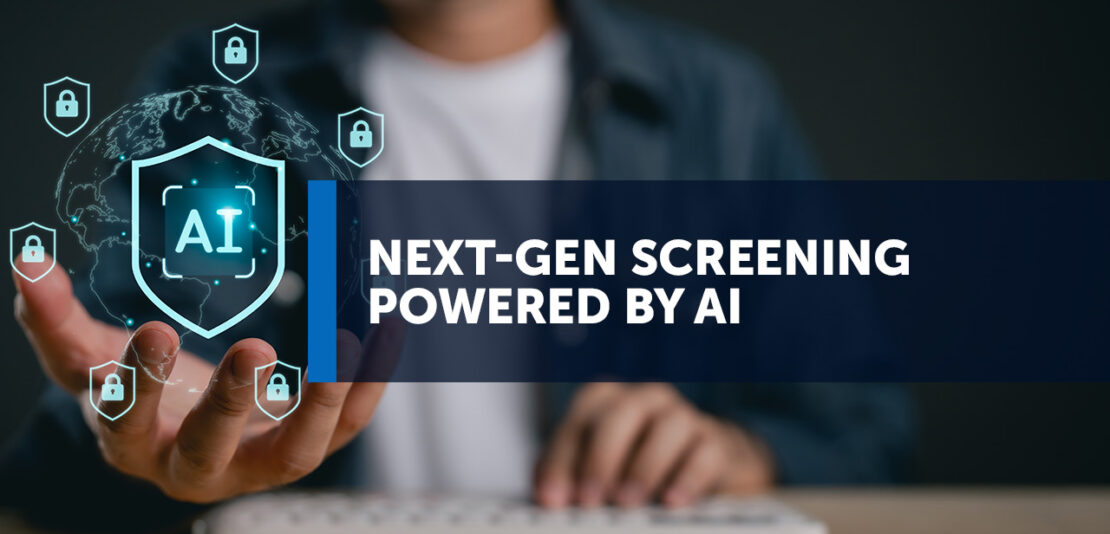 Next-Gen Screening Powered by AI