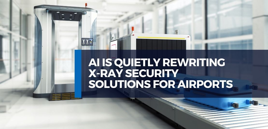 X-ray security solutions for airports