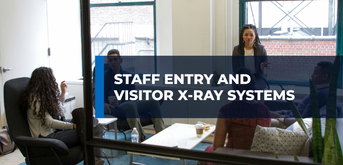 Staff Entry and Visitor X-ray Screening Systems for Corporate Security